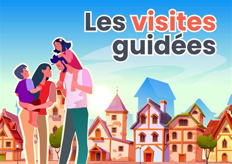 Visites Guidées .